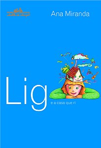 Livro Lig e a casa que ri