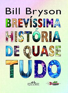 Livro Brevíssima história de quase tudo