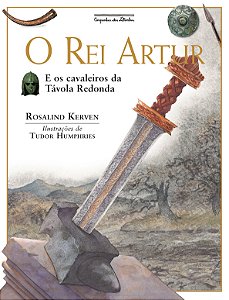 Livro O rei Artur (Nova Edição): e os cavaleiros da Távol...