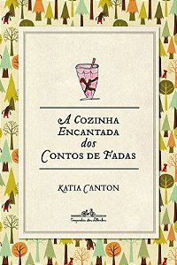 Livro A cozinha encantada dos contos de fadas