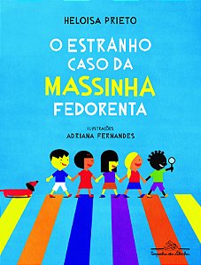 Livro O estranho caso da massinha fedorenta