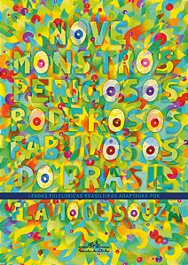 Livro Nove monstros perigosos, poderosos, fabulosos do Br...