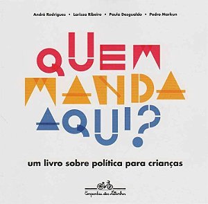 Livro Quem manda aqui?