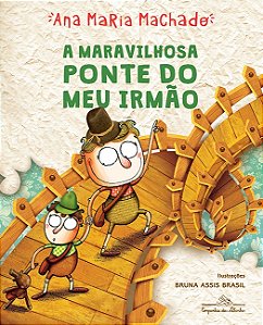 Livro A maravilhosa ponte do meu irmão