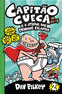 Livro Capitão Cueca e o ataque das privadas falantes - Em...