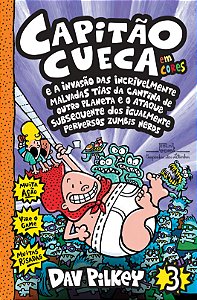 Livro Capitão Cueca e a invasão das incrivelmente malvada...