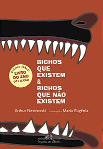 Livro Bichos que existem e bichos que não existem (Nova e...