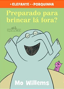 Livro Preparado para brincar lá fora?