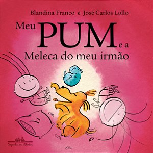 Livro Meu Pum e a Meleca do meu irmão