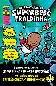 Livro As aventuras do Superbebê Fraldinha (Volume 1)