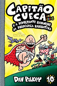 Livro Capitão Cueca e a revoltante revanche da Robocueca ...