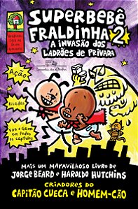Livro Superbebê Fraldinha 2: A invasão dos ladrões de pri...