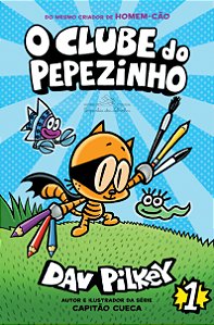 Livro O Clube do Pepezinho (Volume 1)