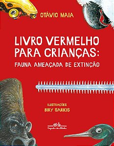 Livro Livro vermelho para crianças: fauna ameaçada de ext...