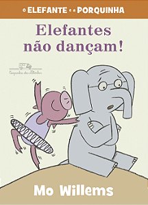 Livro Elefantes não dançam! (Nova edição)
