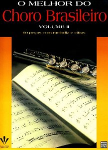 Livro O melhor do Choro brasileiro - Volume II