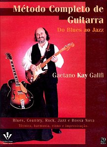 Livro Método completo de Guitarra - Do Blues ao Jazz: Téc...