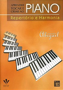 Livro Aprender tocar e criar ao Piano - Repertório e harm...