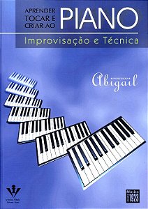 Livro Aprender tocar e criar ao Piano - Improvisação e té...