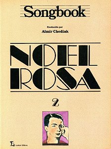 Livro Songbook Noel Rosa - Volume 2