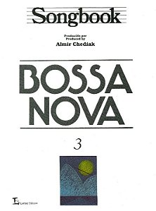 Livro Songbook Bossa Nova - Volume 3