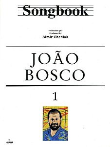 Livro Songbook João Bosco - Volume 1