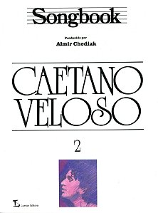 Livro Songbook Caetano Veloso - Volume 2