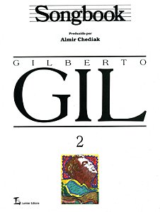 Livro Songbook Gilberto Gil - Volume 2