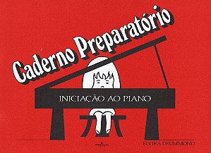 Livro Iniciação ao Piano: Caderno preparatório