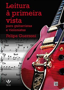 Livro Leitura à primeira vista: Para guitarristas e violo...