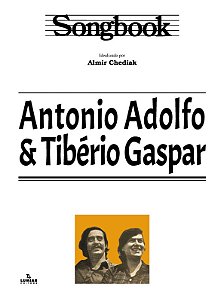 Livro Songbook Antonio Adolfo & Tibério Gaspar