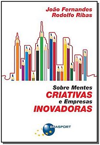 Livro Sobre Mentes Criativas E Empresas Inovadoras