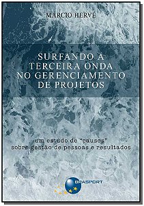 Livro Surfando A Terceira Onda No Gerenciamento De Projet...