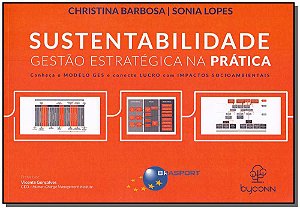 Livro Sustentabilidade Gestão Estratégica Na Prática