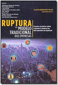 Livro Ruptura No Modelo Tradicional Das Empresas