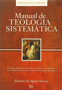 Livro Manual De Teologia Sistemática: Edição Revista E Am...