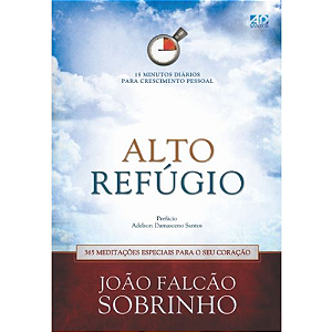 Livro Alto Refúgio - 365 Meditações Especiais Para O Seu ...