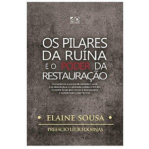 Livro Pilares Da Ruina E O Poder Da Restauração