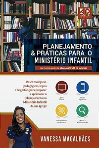 Livro Planejamentos & Praticas No Ministerio Infantil