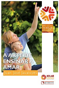 Livro A arte de ensinar a amar