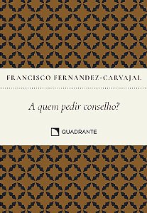 Livro A Quem Pedir Conselho?