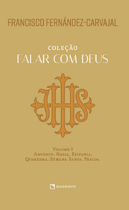 Livro Falar Com Deus - Volume I - Advento, Natal, Epifani...