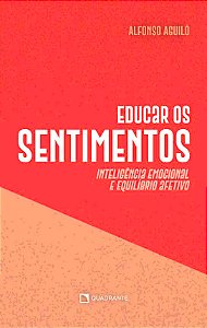 Livro Educar Os Sentimentos: Inteligência Emocional E Equ...