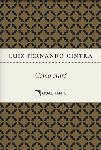 Livro Como Orar?