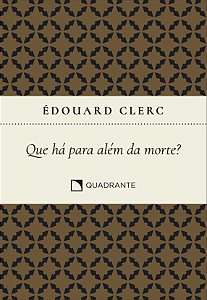 Livro Pocket Que há para além da morte? - 3ª Edição - Coleção F...