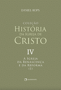 Livro Coleção História Da Igreja De Cristo - Vol. Iv - A Igreja...