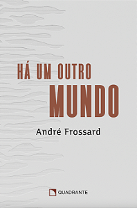 Livro Há Um Outro Mundo