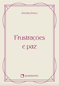 Livro Pocket Frustrações e paz - 4ª Edição - Coleção Vida Inter...