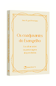 Livro Pocket Os coadjuvantes do Evangelho - Um olhar sobre os p...