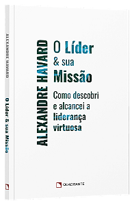 Livro Livro O Líder E Sua Missão: Como Descobrir E Alcancei A L...